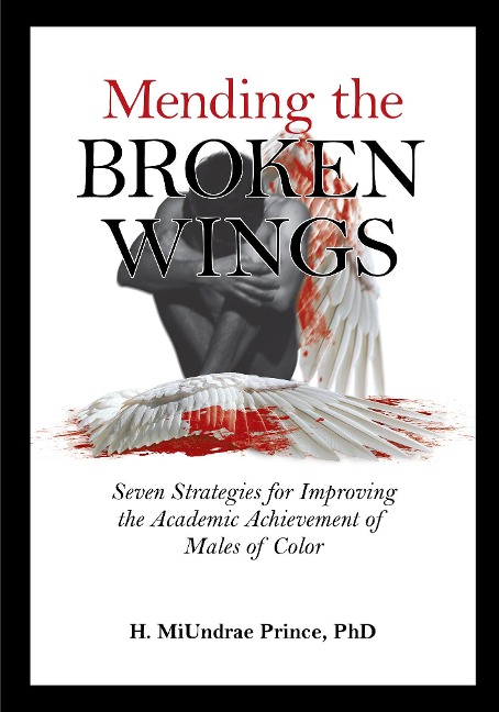 Mending the Broken Wings - H. Miundrae Prince