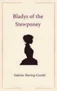 Cover-Bild zum Titel 'Bladys of the Stewponey' von 'Sabine Baring-Gould'