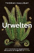 Urwelten - Thomas Halliday