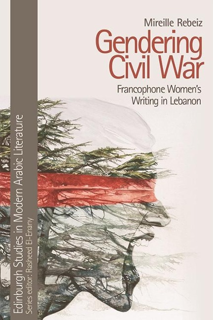 Gendering Civil War - Mireille Rebeiz