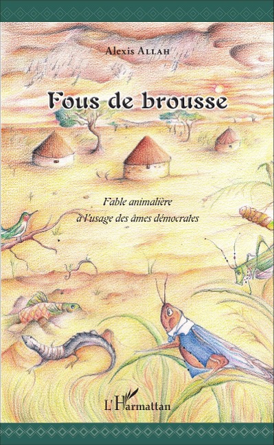 Fous de brousse - Allah