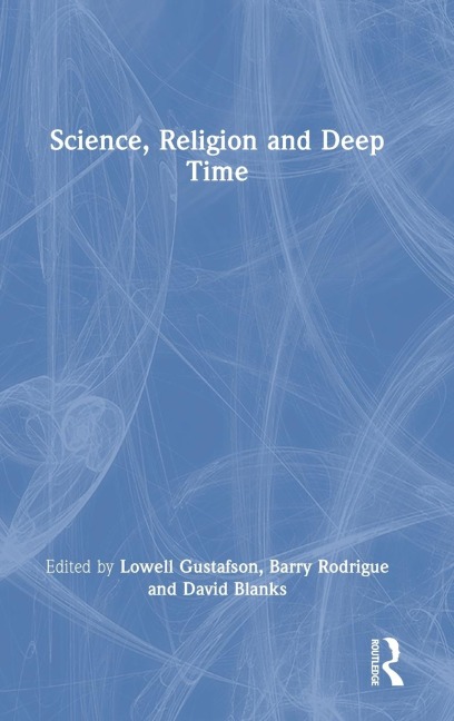 Science, Religion and Deep Time - 