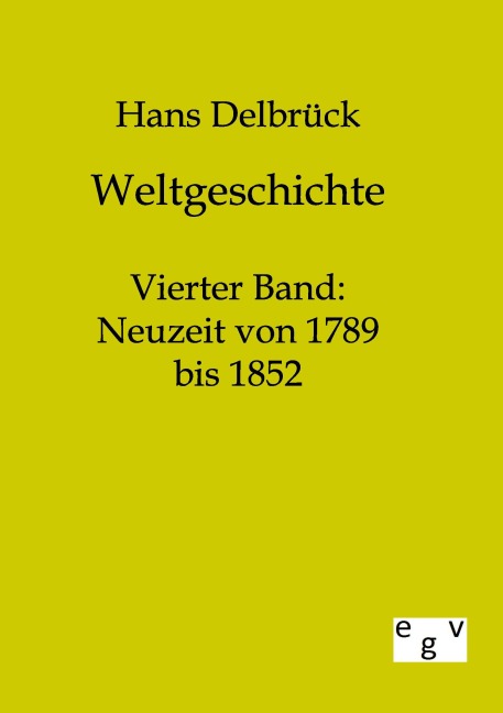 Weltgeschichte - Hans Delbrück