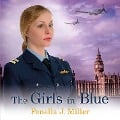 Cover-Bild zum Titel 'The Girls in Blue' von 'Fenella J. Miller'