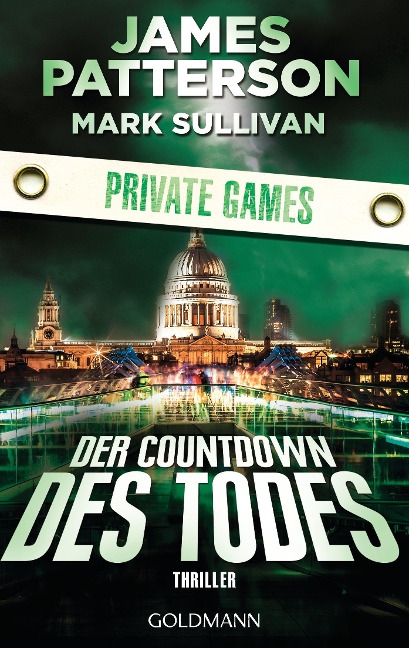 Der Countdown des Todes - Private Games - James Patterson, Mark Sullivan
