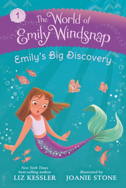 The World of Emily Windsnap: Emily's Big Discovery - Liz Kessler