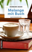 Cover-Bild zum Titel 'Melange mit Buch' von 'Hermann Bauer'
