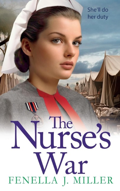 The Nurse's War - Fenella J Miller