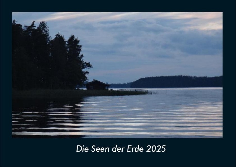 Die Seen der Erde 2025 Fotokalender DIN A4 - Tobias Becker