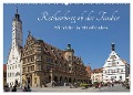 Rothenburg ob der Tauber - Mittelalter in Mittelfranken (Wandkalender 2024 DIN A2 quer), CALVENDO Monatskalender - Siegfried Kuttig