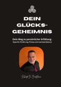 Cover-Bild zum Titel 'Dein Glücksgeheimnis' von 'Roberto Di Bartolomeo'