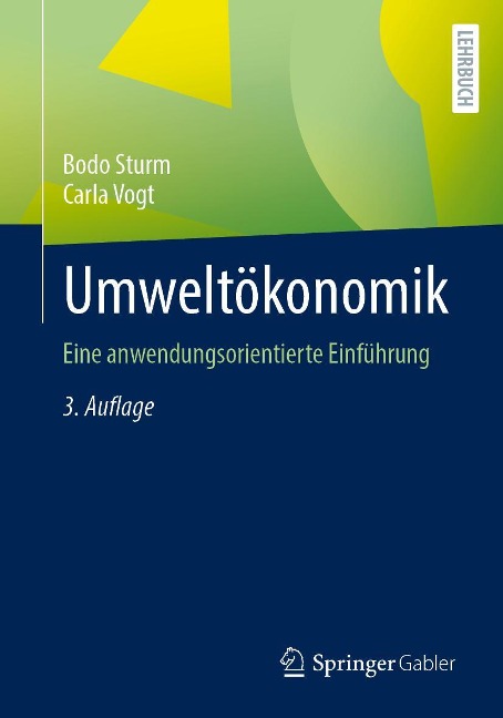 Umweltökonomik - Bodo Sturm, Carla Vogt