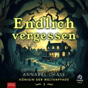 Cover-Bild zum Titel 'Endlich Vergessen' von 'Annabel Chase'