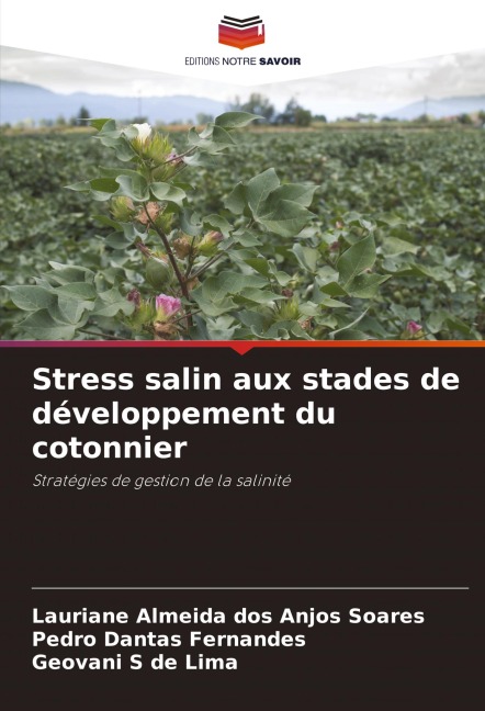 Stress salin aux stades de développement du cotonnier - Lauriane Almeida dos Anjos Soares, Pedro Dantas Fernandes, Geovani S de Lima