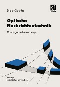 Cover-Bild zum Titel 'Optische Nachrichtentechnik' von 'Dieter Opielka'