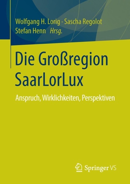 Die Großregion SaarLorLux - 