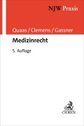 Cover-Bild zum Titel 'Medizinrecht' von 'Michael Quaas, Thomas Clemens, Julia Maria Gokel, Ulrich Michael Gassner'