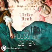 Cover-Bild zum Titel 'Am Fluss der Zeiten' von 'Ulrike Renk'