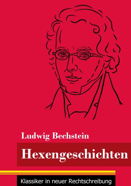 Hexengeschichten - Ludwig Bechstein