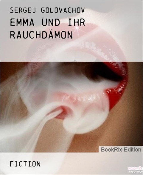 Emma und ihr Rauchdämon - Sergej Golovachov