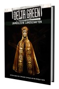 Cover-Bild zum Titel 'Delta Green - Unmögliche Landschaften' von 'Dennis Detwiller'