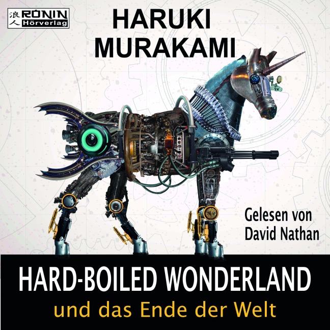 Hard-boiled Wonderland und das Ende der Welt - Haruki Murakami