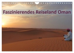 Cover-Bild zum Titel 'Faszinierendes Reiseland Oman (Wandkalender 2026 DIN A4 quer), CALVENDO Monatskalender' von 'Michaela Schiffer Und Wolfgang Meschonat'