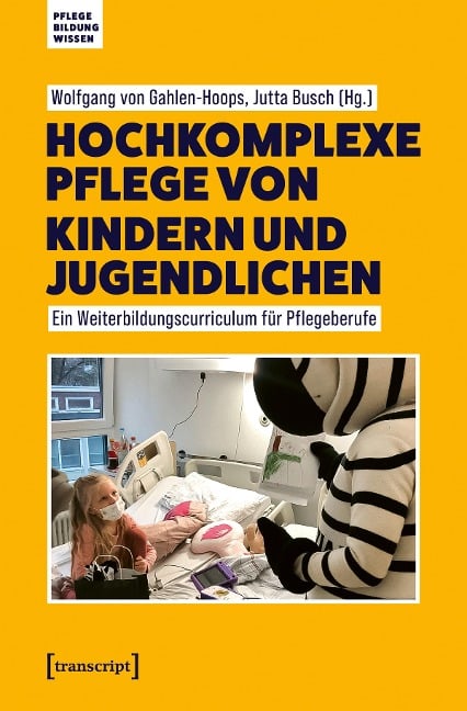 Hochkomplexe Pflege von Kindern und Jugendlichen - 