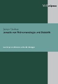 Cover-Bild zum Titel 'Jenseits von Phänomenologie und Dialektik' von 'Zenon Tsikrikas'