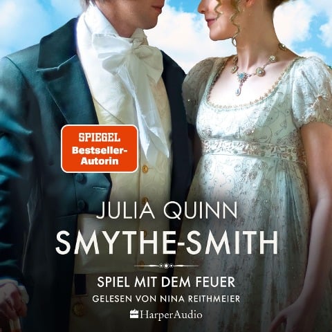 SMYTHE-SMITH. Spiel mit dem Feuer (ungekürzt) - Julia Quinn