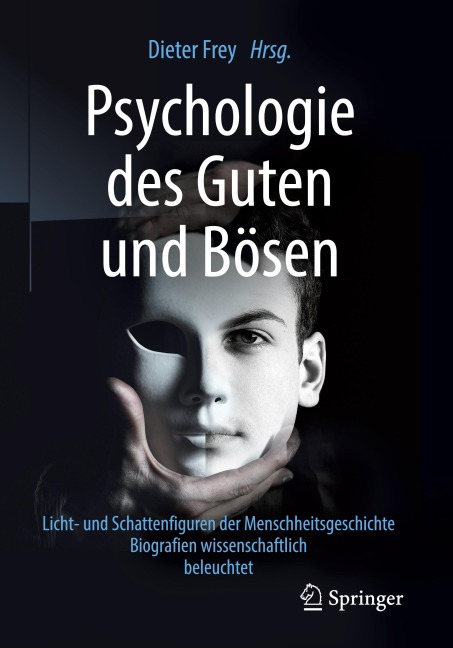 Psychologie des Guten und Bösen - 