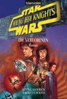 Star Wars. Young Jedi Knights 3. Die Verlorenen - Kevin J. Anderson