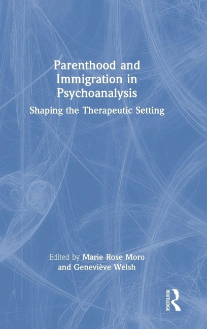 Parenthood and Immigration in Psychoanalysis - 