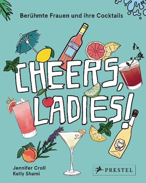 Cheers, Ladies! - Jennifer Croll, Kelly Shami