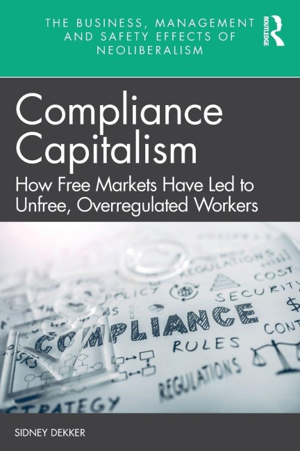 Compliance Capitalism - Sidney Dekker