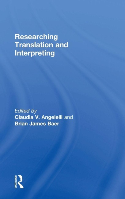 Researching Translation and Interpreting - 