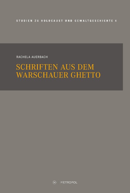 Schriften aus dem Warschauer Ghetto - Rachela Auerbach