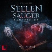 Cover-Bild zum Titel 'SeelenSauger' von 'Dan Dreyer'