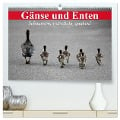 Gänse und Enten. Schnattern, watscheln, quaken! (hochwertiger Premium Wandkalender 2025 DIN A2 quer), Kunstdruck in Hochglanz - Elisabeth Stanzer