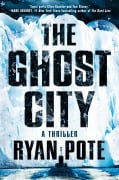 Cover-Bild zum Titel 'The Ghost City' von 'Ryan Pote'