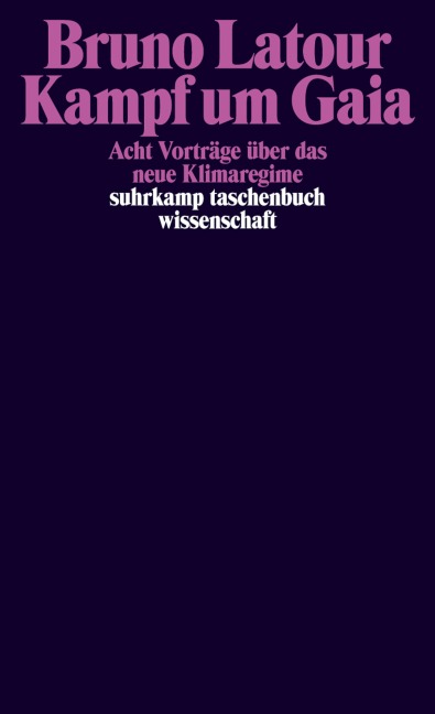 Kampf um Gaia - Bruno Latour
