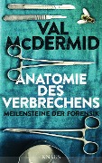 Cover-Bild zum Titel 'Anatomie des Verbrechens' von 'Val McDermid'