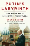 Putin's Labyrinth - Steve Levine