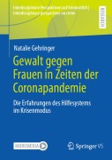 Cover-Bild zum Titel 'Gewalt gegen Frauen in Zeiten der Coronapandemie' von 'Natalie Gehringer'