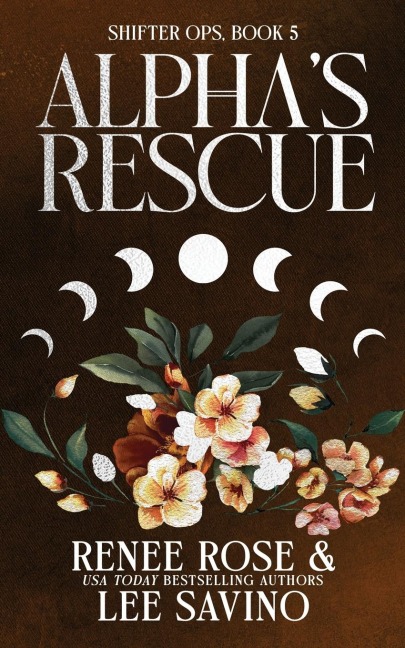 Alpha's Rescue - Renee Rose, Lee Savino