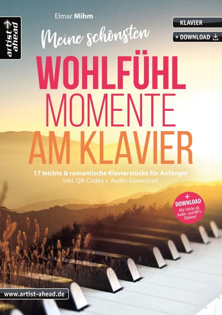 Meine schönsten Wohlfühlmomente am Klavier - Elmar Mihm