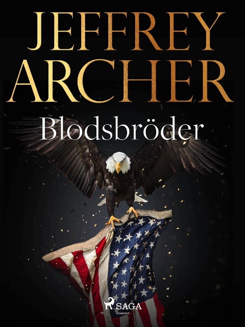 Blodsbröder - Jeffrey Archer