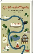 Cover-Bild zum Titel 'Spree-Radtouren' von 'Johannes Wilkes'