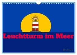 Cover-Bild zum Titel 'Leuchtturm im Meer (Wandkalender 2026 DIN A4 quer), CALVENDO Monatskalender' von 'Daniel Christian Aumüller'