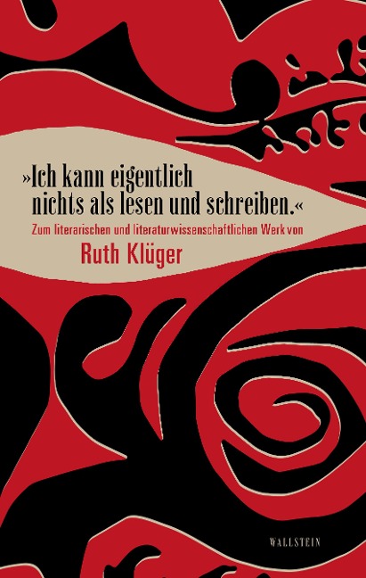 'Ich kann eigentlich nichts als lesen und schreiben.' - 